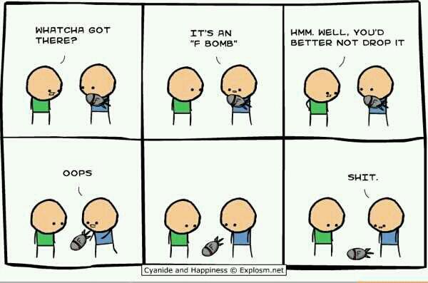 Dont-Drop-The-F-Bomb-Cyanide-And-Happiness-Comics