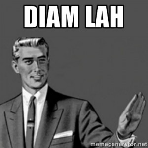 diam lah