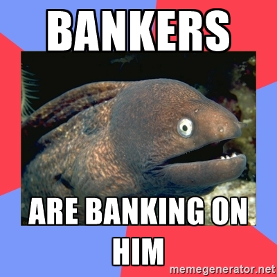 bankers banking on governor