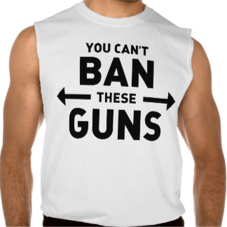 you_can_t_ban_these_guns_sleeveless_shirt-rd9e69af6e4a942ac94c33238c7ec0f33_8nhmd_324