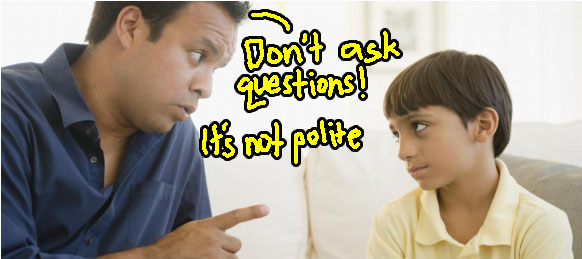 parent scold kid questions not polite