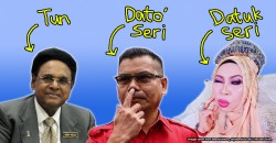 Datuk, Dato’, Tan Sri and Dato’ Pahlawan – What’s the difference between all these titles?