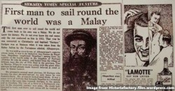 This Malay man might have been the first to sail around the world