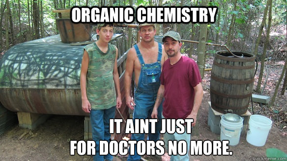 organic chemistry moonshine meme