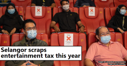 Here’s why Selangor’s new entertainment tax cut won’t affect us THAT much.